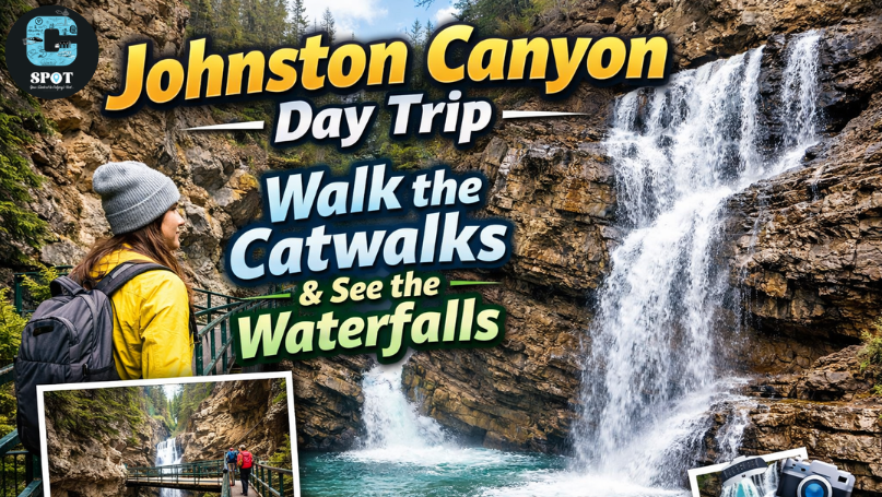 Johnston Canyon Day Trip: Walk the Catwalks & See the Waterfalls