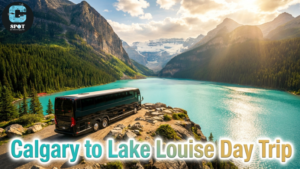 The Ultimate Calgary to Lake Louise Day Trip: Planning Your Pilgrimage