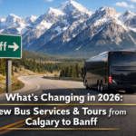 What’s Changing in 2026: New Bus Services & Tours from Calgary to Banff