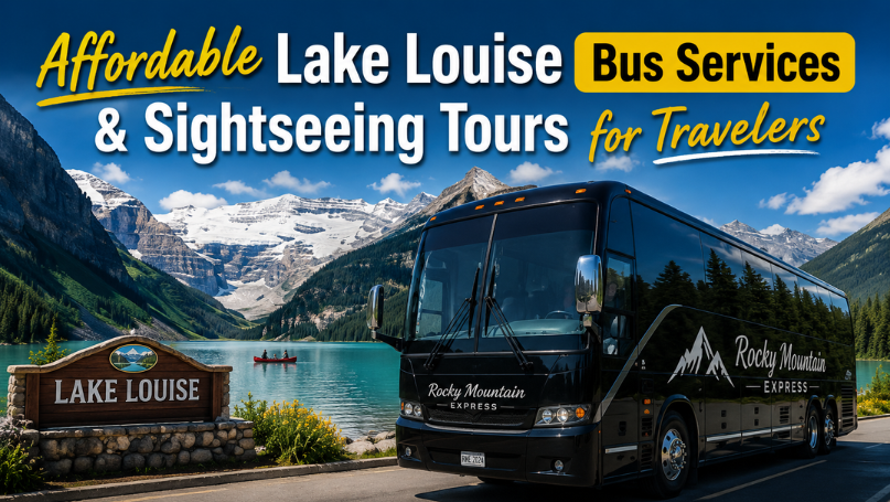 Affordable Lake Louise Bus Services & Sightseeing Tours for Travelers