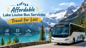 Affordable Lake Louise Bus Services